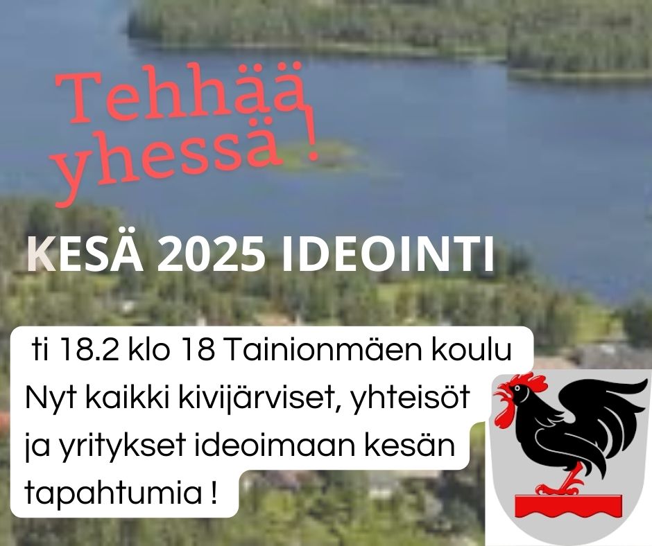 suunnitellaan yhdessä tapahtumia ja toimintaa Kivijärven kesään 2025